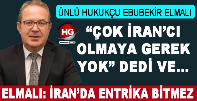 ELMALI: İRAN'DA ENTRİKA BİTMEZ