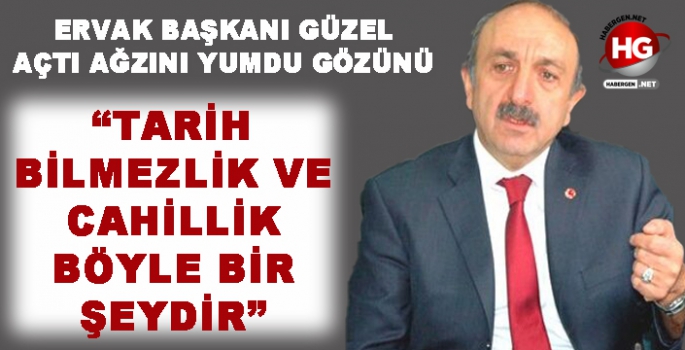 ERDAL GÜZEL'İN ÇOK HAKLI TEPKİSİ