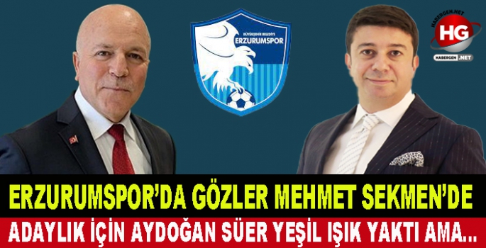 ERZURUMSPOR'DA GÖZLER MEHMET SEKMEN'DE