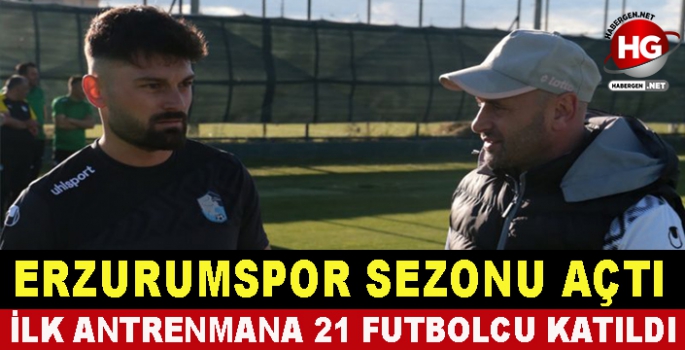 ERZURUMSPOR SEZONU AÇTI