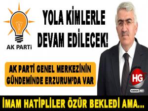 AK PARTİ'DE YOLA KİMLERLE DEVAM EDİLECEK!