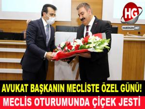 AVUKAT  BAŞKANIN MECLİSTE ÖZEL GÜNÜ!