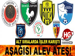 AŞAĞISI ALEV ATEŞ!