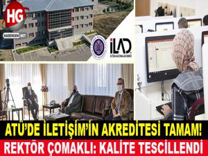 ATÜ'DE İLETİŞİMİN AKREDİTESİ TAMAM!