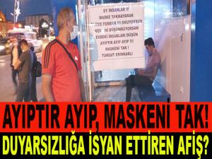 AYIPTIR AYIP, MASKENİ TAK!