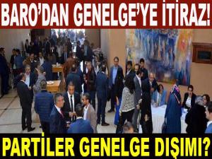 BARO'DAN GENELGE'YE İTİRAZ!