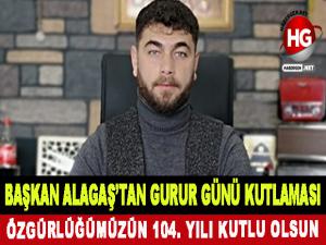 BAŞKAN ALAGAŞ'TAN KUTLAMA MESAJI