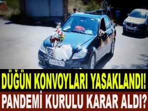 DÜĞÜN KONVOYLARI YASAKLANDI?