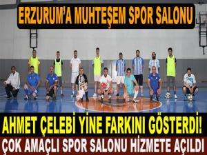 ERZURUM'A MUHTEŞEM SPOR SALONU