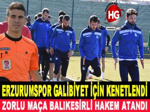 ERZURUMSPOR GALİBİYET İÇİN KENETLENDİ