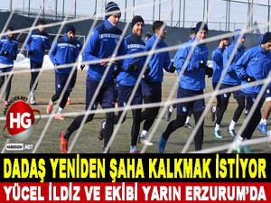 ERZURUMSPOR ŞAHA KALKMAK İSTİYOR