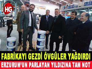 FABRİKAYI GEZDİ ÖVGÜLER YAĞDIRDI!