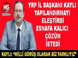 FATİH KAYLI'  ESNAFIN SESİ OLDU