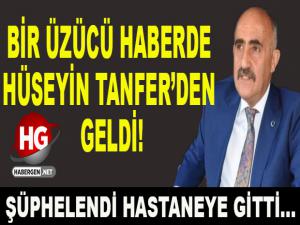 HÜSEYİN TANFER'İN POZİTİF ŞOKU!