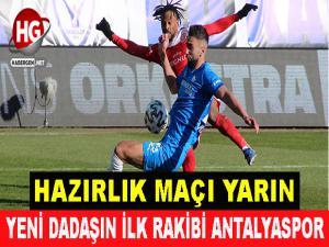 İLK HAZIRLIK MAÇI YARIN