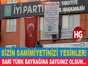 'İYİ' DE BUMU SİZİN SAMİMİYETİNİZ!