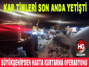 KAR TİMLERİ SON ANDA YETİŞTİ