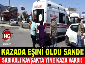 KAZADA EŞİNİ ÖLDÜ SANDI!