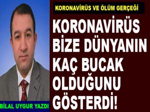 KORONAVİRÜS VE ÖLÜM GERÇEĞİ