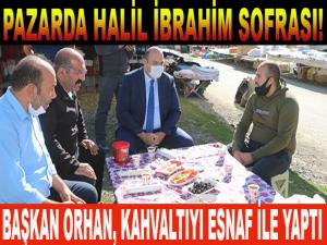 PAZAR DA HALİL İBRAHİM SOFRASI!