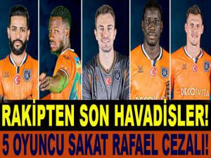 RAKİPTEN SON HAVADİSLER!