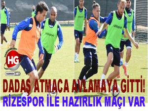 RİZESPOR İLE HAZIRLIK MAÇI VAR