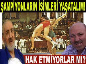 ŞAMPİYONLARIN İSİMLERİNİ YAŞATALIM!