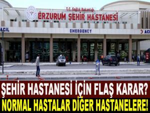 ŞEHİR HASTANESİ İÇİN FLAŞ KARAR?