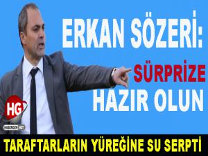 SÖZERİ: SÜRPRİZE HAZIR OLUN!