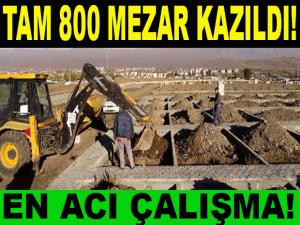 TAM 800 MEZAR KAZILDI!