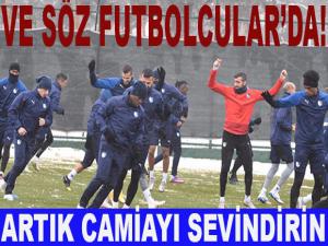 VE SÖZ FUTBOLCULARDA!