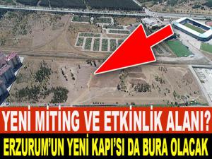 YENİ MİTİNG VE ETKİNLİK ALANI?