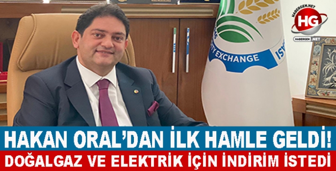 HAKAN ORAL'DAN İLK HAMLE GELDİ!