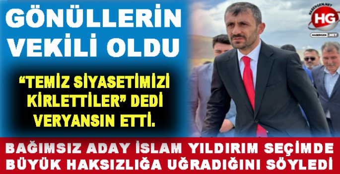 İSLAM YILDIRIM : TEMİZ SİYASETİMİZİ KİRLETTİLER