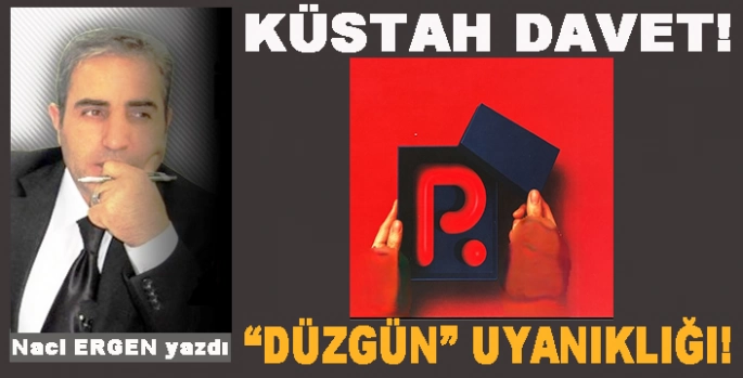 KÜSTAH DAVET!
