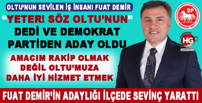 OLTU'DA FUAT DEMİR SEVİNCİ 