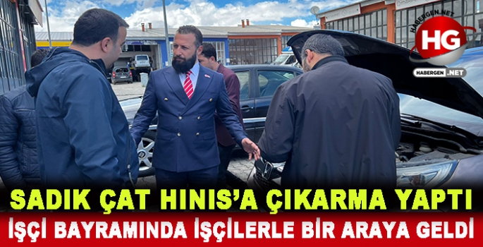 SADIK ÇAT HINIS'A ÇIKARMA YAPTI