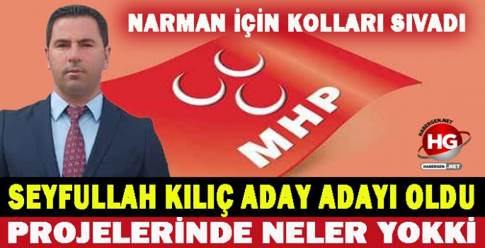 SEYFULLAH KILIÇ NARMAN İÇİN YOLA ÇIKTI