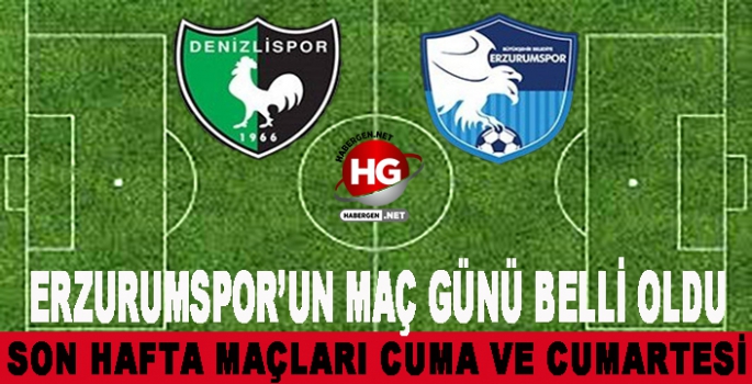 SON HAFTA MAÇLARININ PROGRAMI AÇIKLANDI
