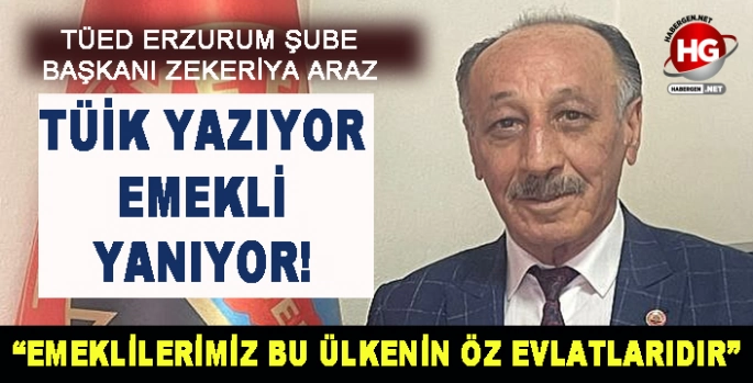 TÜİK YAZIYOR EMEKLİ YANIYOR!