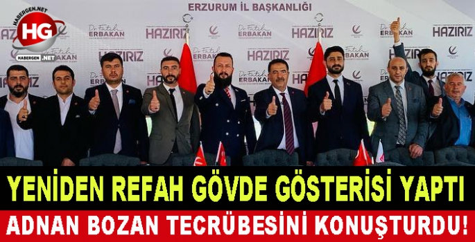 YENİDEN REFAH GÖVDE GÖSTERİSİ YAPTI